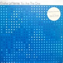 Elisha La'Verne – You Are The One (House Mixes)