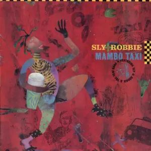 Sly & Robbie – Mambo Taxi
