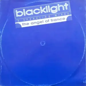 Blacklight – The Angel Of Trance