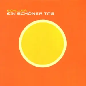 Schiller – Ein Schöner Tag