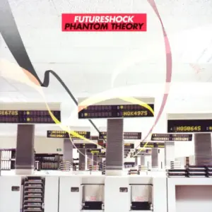 Futureshock – Phantom Theory