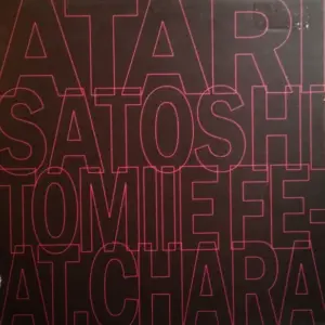 Satoshi Tomiie Feat. Chara – Atari