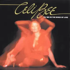 Celi Bee – Fly Me On The Wings Of Love