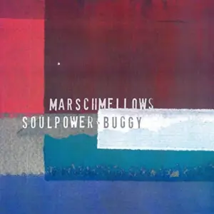 Marschmellows – Soulpower