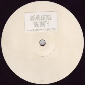Unfair Justice – The Truth
