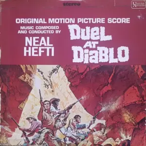 Neal Hefti – Duel At Diablo (Original Motion Picture Score)