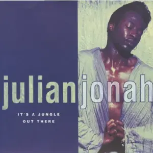 Julian Jonah – It's A Jungle Out There