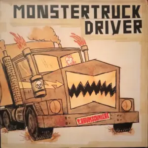 T.Raumschmiere – Monstertruckdriver