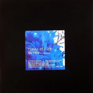 Trans Of Life – Na Mira