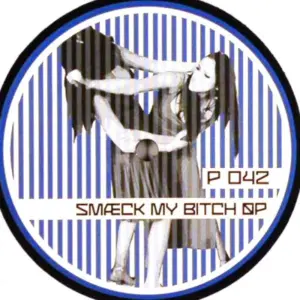 Unknown Artist – Smæck My Bitch Op / Whæn I Rokk