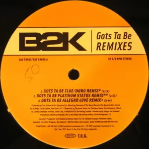 B2K – Gots Ta Be (Remixes)