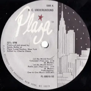 B.C. Underground – Let The World Dance