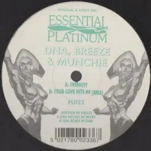 DNA (2), DJ Breeze & Munchie (2) / DJ Breeze – Insanity / Your Love Hits Me (Rmx)