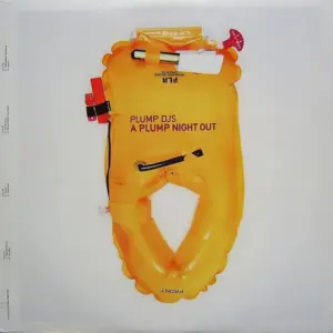 Plump DJs – A Plump Night Out
