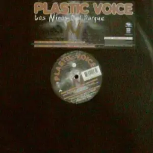 Plastic Voice – Los Ninos Del Parque
