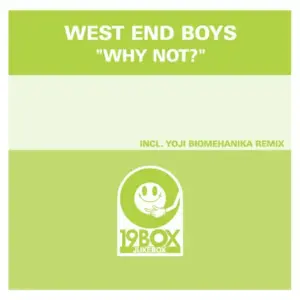 West End Boys – Why Not?