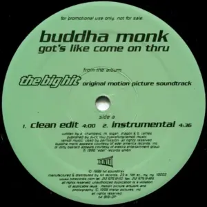 Buddha Monk – Got's Like Come On Thru