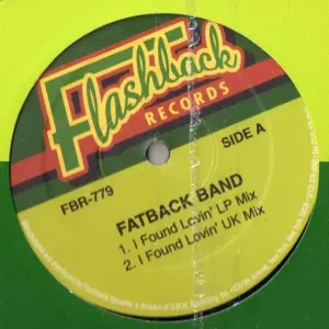 Fatback Band, The / King Tim III – I Found Lovin' / Personality Jock