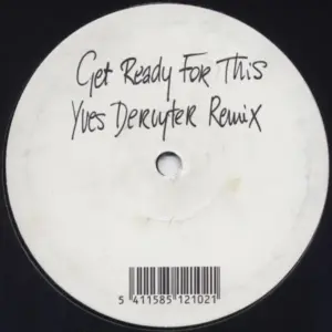 2 Unlimited – Get Ready For This (Yves Deruyter Remix)
