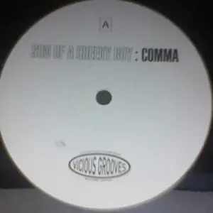 Son Of A Cheeky Boy – Comma