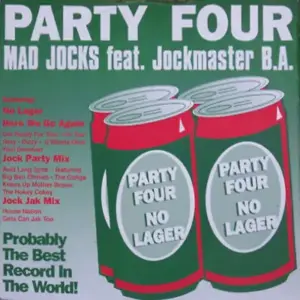 Mad Jocks Feat. Jockmaster B.A. – Party Four
