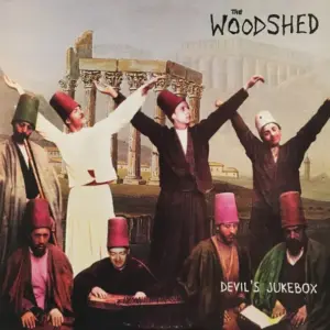 Woodshed, The – Devil's Jukebox