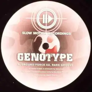 Genotype – Ground Force / Rare Groove