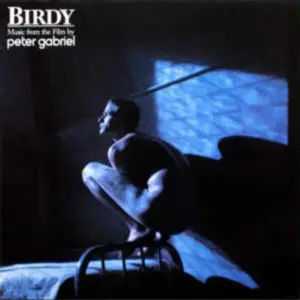 Peter Gabriel – Birdy