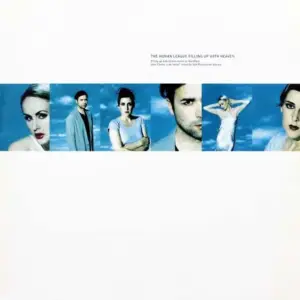 Human League, The – Filling Up With Heaven