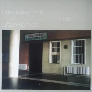 Lighthouse Family – (I Wish I Knew How It Would Feel To Be) Free / One (Urban Remixes)