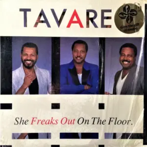 Tavares – She Freaks Out On The Floor