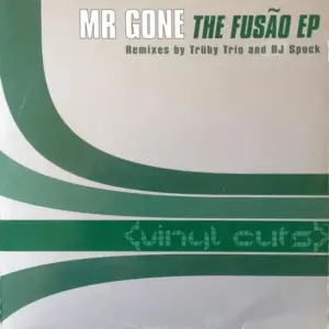 Mr. Gone – The Fusão EP