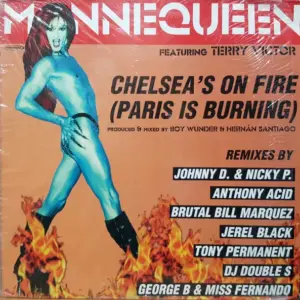 Mannequeen Featuring Terry Victor – Chelsea's On Fire (Paris Is Burning)