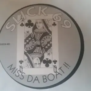 Slick 69 – Miss Da Boat