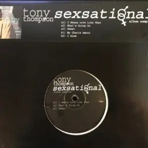 Tony Thompson (4) – Sexsational (Album Sampler)