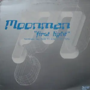 Moonman – First Light