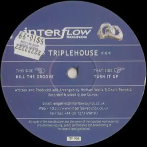 Triplehouse – Kill The Groove / Turn It Up