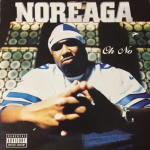 Noreaga – Oh No (Original & Remixes)