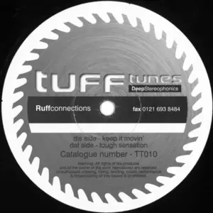 Ruff Connections – Keep It Movin / Tough Sensation
