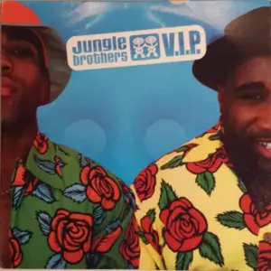 Jungle Brothers – V.I.P.