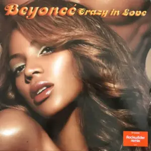 Beyoncé – Crazy In Love