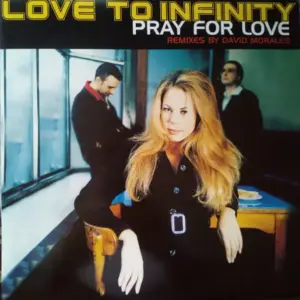 Love To Infinity – Pray For Love