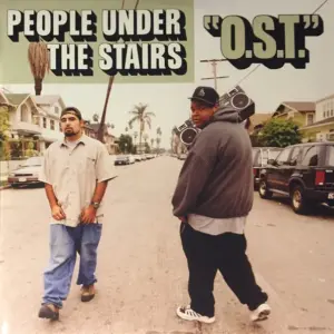 People Under The Stairs – O.S.T.