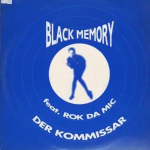 Black Memory Feat. Rok Da Mic – Der Kommissar