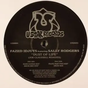 Fazed Idjuts Featuring Sally Rodgers – Dust Of Life (Joe Claussell Remixes)