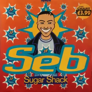 Seb – Sugar Shack