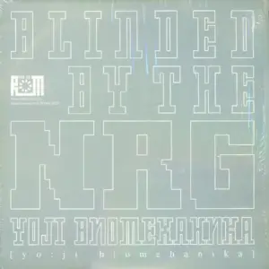 Yoji Biomehanika – Blinded By The Nrg