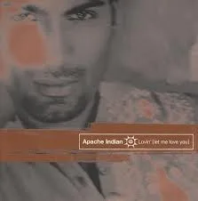 Apache Indian – Lovin' [Let Me Love You]