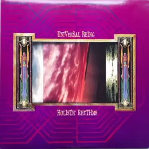 Universal Being – Holistic Rhythms