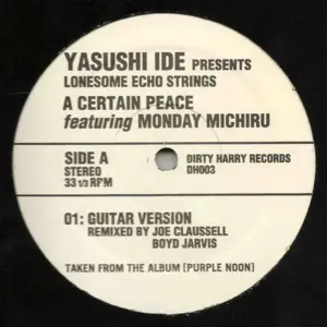 Yasushi Ide Presents Lonesome Echo Strings – A Certain Peace (Guitar Version)